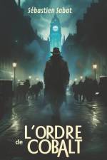 L'Ordre de Cobalt af Sébastien Sabat