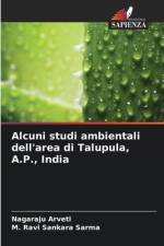 Alcuni studi ambientali dell'area di Talupula, A.P., India af Nagaraju Arveti