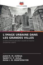 L'IMAGE URBAINE DANS LES GRANDES VILLES af Juan M. M. Zúñiga