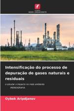Intensificação do processo de depuração de gases naturais e residuais af Oybek Aripdjanov
