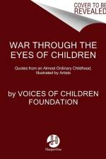 Through the Eyes of Children af Voices of Children Foundation