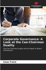 Corporate Governance: A Look at the Ceo-Chairman Duality af Cesar Freire