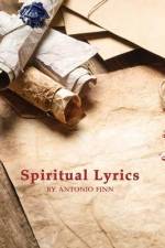 Spiritual Lyrics af Antonio Finn