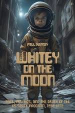 Whitey on the Moon af Paul Kersey