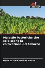 Malattie batteriche che colpiscono la coltivazione del tabacco af María Victoria Ramirez Medina