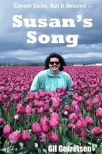 Susan's Song: The Endearing Story Of A Woman's Battle With Breast Cancer af Susan Gerretsen