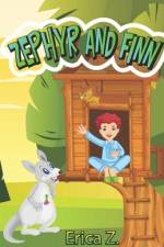 Zephyr and Finn: And the Magic Drink af Erica Z