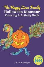 The Happy Lines Family Halloween Dinosaur Coloring & Activity Book af L. Lopez Espina
