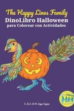 The Happy Lines Family DinoLibro Halloween para Colorear con Actividades af L. Lopez Espina