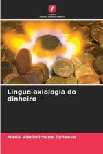Linguo-axiologia do dinheiro af Maria Vladimirovna Zaitseva