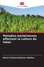 Maladies bactériennes affectant la culture du tabac af María Victoria Ramirez Medina