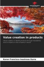 Value creation in products af Karen Francisca Inostroza Iturra