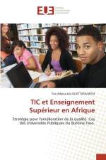 TIC et Enseignement Supérieur en Afrique af Yao Adjoua Léa Ouattara/Akou