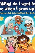 What do I want to be when I grow up?: Career Job Coloring Book for Kids af Munay Ki