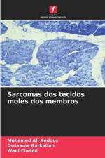 Sarcomas dos tecidos moles dos membros af Mohamed Ali Kedous
