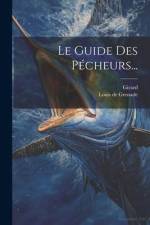 Le Guide Des Pécheurs... af Louis de Grenade
