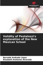Validity of Pestalozzi's explanation of the New Mexican School af Bernabé Andrade López