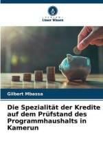 Die Spezialität der Kredite auf dem Prüfstand des Programmhaushalts in Kamerun af Gilbert Mbassa