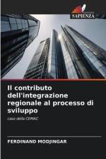 Il contributo dell'integrazione regionale al processo di sviluppo af Ferdinand Modjingar
