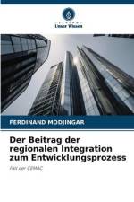 Der Beitrag der regionalen Integration zum Entwicklungsprozess af Ferdinand Modjingar