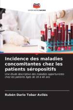 Incidence des maladies concomitantes chez les patients séropositifs af Rubén Dario Tobar Avilés