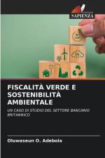 FISCALITÀ VERDE E SOSTENIBILITÀ AMBIENTALE af Oluwaseun O. Adebola