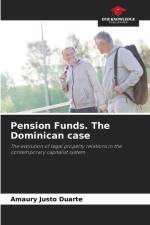 Pension Funds. The Dominican case af Amaury Justo Duarte