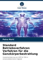 Standard Betriebsverfahren Verfahren für die Ganzkörperbestrahlung af Petra Mari¿