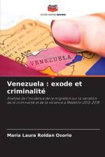 Venezuela : exode et criminalité af Maria Laura Roldan Osorio