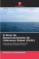 O Nível de Desenvolvimento de Liderança Global (GLDL) af Johannes van Baardewijk