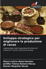 Sviluppo strategico per migliorare la produzione di cacao af Mayra Leticia Abad Sánchez