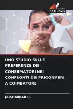 UNO STUDIO SULLE PREFERENZE DEI CONSUMATORI NEI CONFRONTI DEI FRIGORIFERI A COIMBATORE af Jaishankar R.