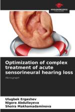 Optimization of complex treatment of acute sensorineural hearing loss af Ulugbek Ergashev