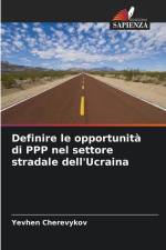Definire le opportunità di PPP nel settore stradale dell'Ucraina af Yevhen Cherevykov¿