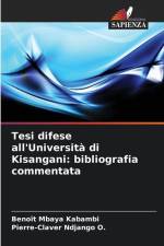 Tesi difese all'Università di Kisangani: bibliografia commentata af Benoît Mbaya Kabambi