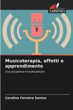 Musicoterapia, affetti e apprendimento af Carolina Ferreira Santos
