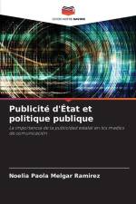 Publicité d'État et politique publique af Noelia Paola Melgar Ramírez
