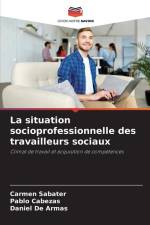 La situation socioprofessionnelle des travailleurs sociaux af Carmen Sabater