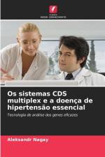 Os sistemas CDS multiplex e a doença de hipertensão essencial af Aleksandr Nagay