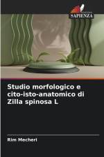 Studio morfologico e cito-isto-anatomico di Zilla spinosa L af Rim Mecheri