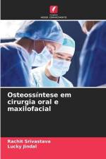 Osteossíntese em cirurgia oral e maxilofacial af Rachit Srivastava