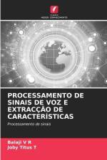 PROCESSAMENTO DE SINAIS DE VOZ E EXTRACÇÃO DE CARACTERÍSTICAS af Balaji V R