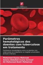 Parâmetros hematológicos dos doentes com tuberculose em tratamento af Mohamed Elyass Mabrouk