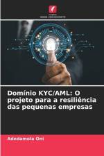 Domínio KYC/AML: O projeto para a resiliência das pequenas empresas af Adedamola Oni