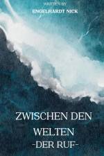 Zwischen den Welten af Nick Engelhardt