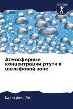 Atmosfernye koncentracii rtuti w shel'fowoj zone af Czqn'feng Li