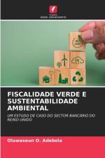 FISCALIDADE VERDE E SUSTENTABILIDADE AMBIENTAL af Oluwaseun O. Adebola