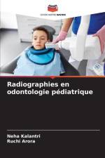 Radiographies en odontologie pédiatrique af Neha Kalantri