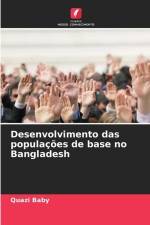 Desenvolvimento das populações de base no Bangladesh af Quazi Baby