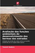 Avaliação das funções ambientais do desenvolvimento das bermas das estradas af Temnit Hadera